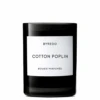 BYREDO Cotton Poplin Candle 2 BYREDO Cotton Poplin Candle -Twisted Lily Shop 240gcandle 0010 20020005 CottonPoplin Candle 240g A 1